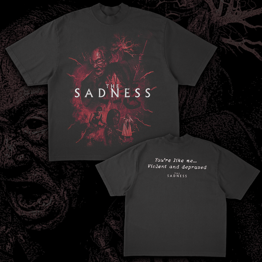 The Sadness - Violent and Depraved