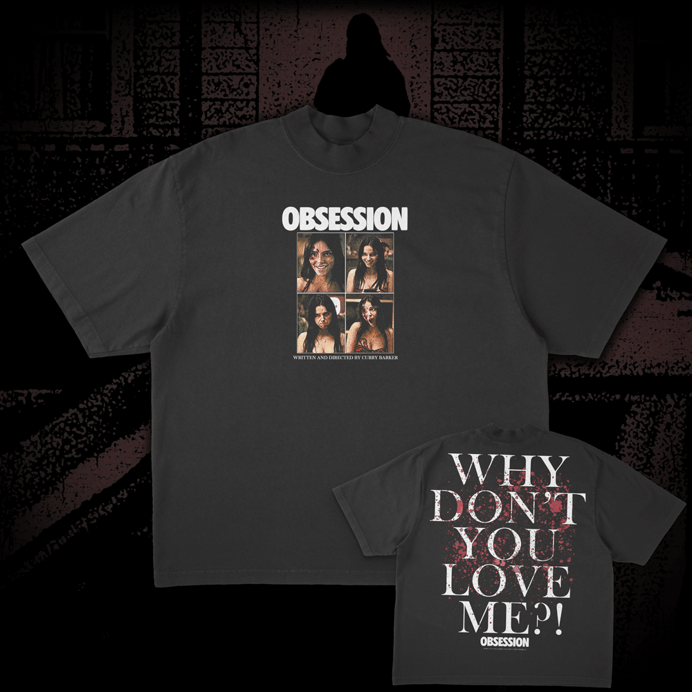 OBSESSION - Why Don't You Love Me?!
